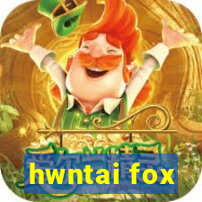 hwntai fox